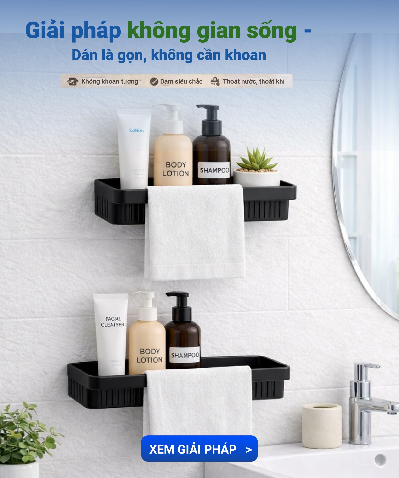 Giải pháp không gian sống - Dán là gọn, không cần khoan