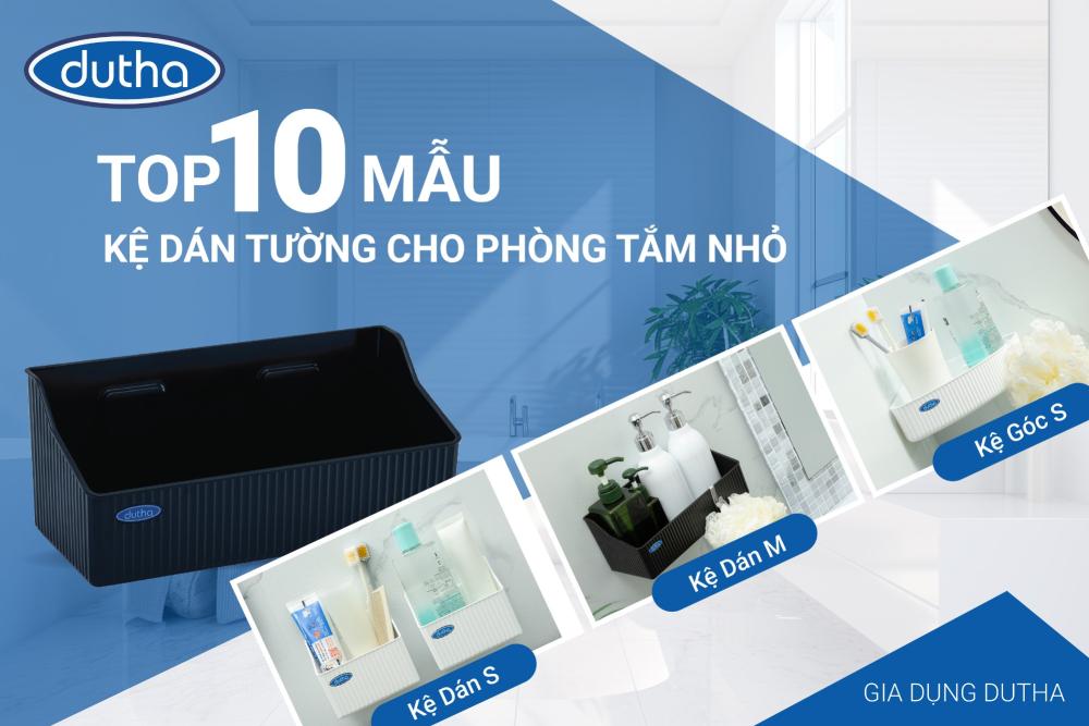 TOP 10 MẪU KỆ DÁN TƯỜNG CHO PHÒNG TẮM NHỎ – GỌN, ĐẸP, CHẮC, KHÔNG RƠI